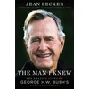 KNYGA Jean Becker The Man I Knew