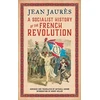 KNYGA Jean Jaurs Socialist History of the French Revolution