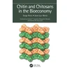 KNYGA Jean Luc Wertz Chitin and Chitosans in the Bioeconomy