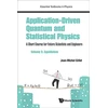 KNYGA Jean Michel Gillet Application-driven Quantum And Statistical Physics: A Short Course For Future Scientists And Engineers - Volume 2: Equilibrium