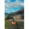 KNYGA Jean Murray Munden Come Fill Up My Cup