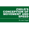KNYGA Jean Piaget Child's Conception of Movement and Speed