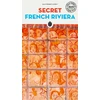 KNYGA Jean Pierre Cassely Secret French Riviera Guide