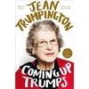 KNYGA Jean Trumpington Coming Up Trumps: A Memoir