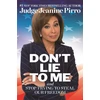 KNYGA Jeanine Pirro Don't Lie to Me