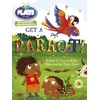 KNYGA Jeanne Willis Julia Donaldson Plays Mėlyna (KS1)/1B Get A Parrot! 6-pack
