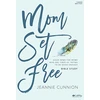 KNYGA Jeannie Cunnion MOM SET FREE BIBLE STUDY BOOK