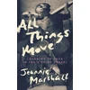 KNYGA Jeannie Marshall All Things Move