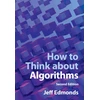 KNYGA Jeff Edmonds How to Think about Algorithms