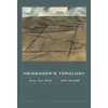 KNYGA Jeff Malpas Heidegger's Topology