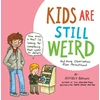 KNYGA Jeffrey Brown Kids Are Still Weird