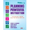 KNYGA Jeffrey D Wilhelm Planning Powerful Instruction, Grades 2-5