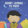 KNYGA Jeffrey Lancaster Henry Learns to Pray