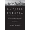 KNYGA Jeffrey Mankoff Empires of Eurasia