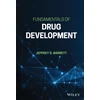 KNYGA Jeffrey S Barrett Fundamentals of Drug Development