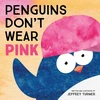 KNYGA Jeffrey Turner Penguins Don't Wear Rožinė