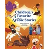 KNYGA Jehanne Moharram Children's Favorite Arabic Stories, Fables and Folk Tales from Across the Arabic Speaking World
