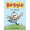 KNYGA Jen De Oliveira Reggie: Kid Penguin (A Graphic Novel)