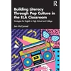 KNYGA Jen Mcconnel Building Literacy Through Pop Culture in the ELA Classroom