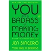 KNYGA Jen Sincero You Are a Badass at Making Money