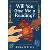 KNYGA Jenna Matlin Will You Give Me a Reading?