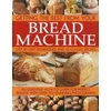 KNYGA Jennie Shapter Getting the Best from Your Bread Machine