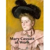 KNYGA Jennifer A Thompson Mary Cassatt at Work