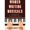 KNYGA Jennifer Ashley Tepper Women Writing Musicals