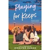 KNYGA Jennifer Dugan Playing for Keeps