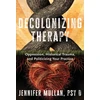 KNYGA Jennifer Mullan Decolonizing Therapy