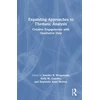 KNYGA Jennifer R Wolgemuth Expanding Approaches to Thematic Analysis