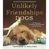 KNYGA Jennifer S Holland Unlikely Friendships: Dogs