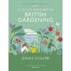 KNYGA Jennifer S Uglow Little History of British Gardening
