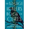 KNYGA Jennifer Sherman Roberts Village Healer's Book of Cures