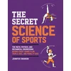 KNYGA Jennifer Swanson The Secret Science of Sports