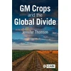 KNYGA Jennifer Thomson GM Crops and the Global Divide