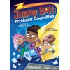 KNYGA Jenny Jinks Jimmy Bolt: Accidental Super Villain