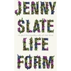 KNYGA Jenny Slate Lifeform
