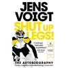 KNYGA Jens Voigt Shut up Legs!