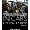 KNYGA Jerry Seinfeld Comedians in Cars Getting Coffee Book