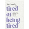 KNYGA Jess Connolly Tired of Being Tired