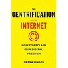 KNYGA Jessa Lingel Gentrification of the Internet