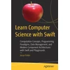KNYGA Jesse Feiler Learn Computer Science with Swift
