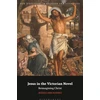 KNYGA Jessica Ann Hughes Jesus in the Victorian Novel