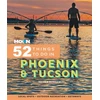 KNYGA Jessica Dunham Moon 52 Things to Do in Phoenix &amp; Tucson
