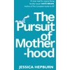 KNYGA Jessica Hepburn Pursuit of Motherhood