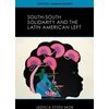 KNYGA Jessica Stites Mor South-South Solidarity and the Latin American Left