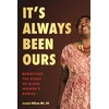 KNYGA Jessica Wilson It’s Always Been Ours