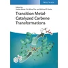 KNYGA Jianbo Wang Transition Metal-Catalyzed Carbene Transformations