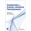 KNYGA Jianzhong Wu Fundamentals and Practice in Statistical Thermodynamics